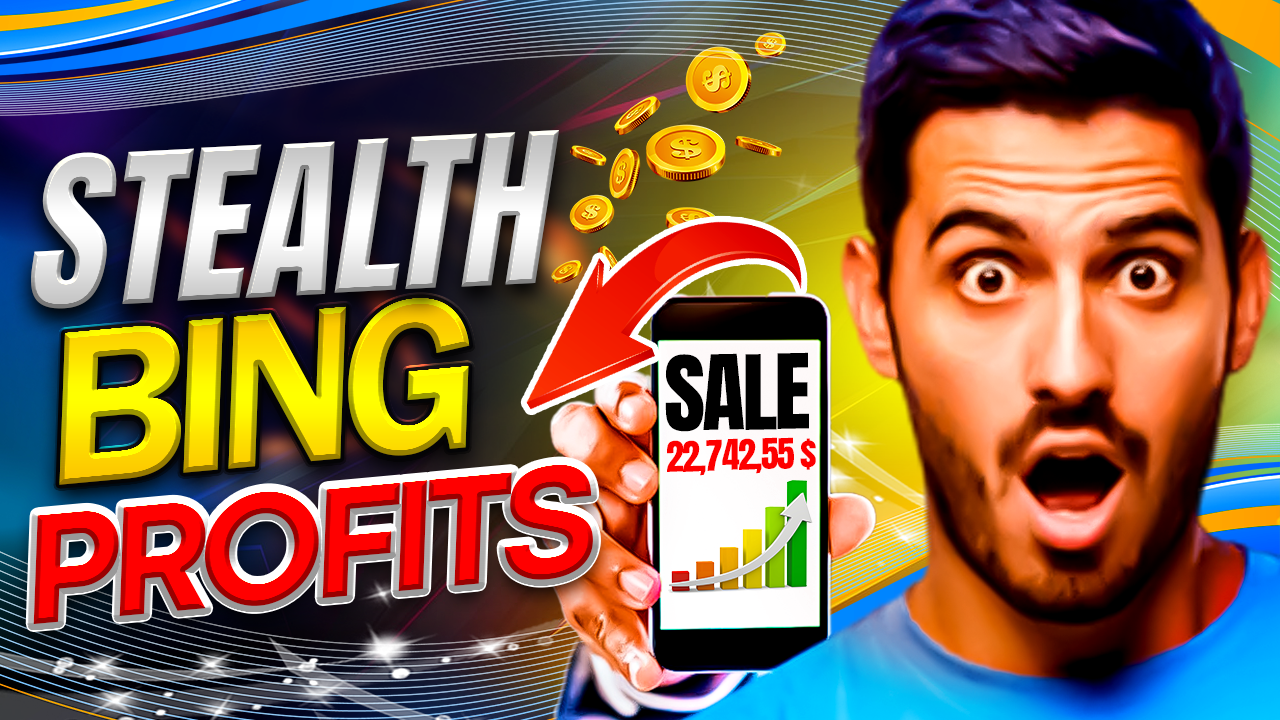 Stealth Bing Profits